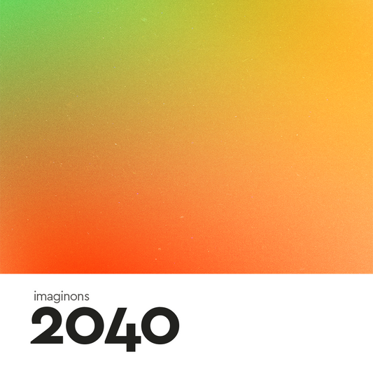Imaginons 2040 avec On Est Prêt !